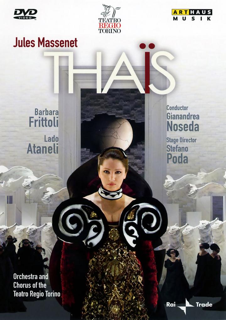 Thaïs by Jules Massenet - Season 2008-2009